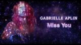 Video Music Gabrielle Aplin - Miss You (Official Lyric eo) Terbaik di zLagu.Net
