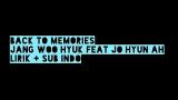 Download Vidio Lagu Back To Memories - Jang woo Hyuk Feat Jo Hyun Ah lirik + sub indo Gratis