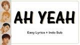 Video Lagu Music WINNER - AH YEAH Easy Lyrics by GOMAWO [Indo Sub] Gratis - zLagu.Net