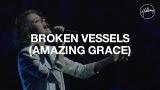 Music Video Broken Vessels (Amazing Grace) - Hillsong Worship
