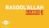 Video Music Harris J - Rasool'Allah | Official Lyric eo di zLagu.Net