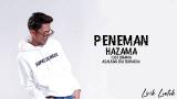 Video Music Hazama - Peneman (Lirik eo) Gratis di zLagu.Net