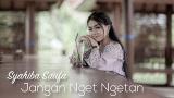 Video Lagu Music Syahiba Saufa - Jangan Nget Ngetan (Versi Koplo) | (Official ic eo) Terbaik - zLagu.Net