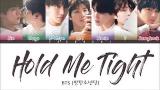 Free Video Music BTS (방탄소년단) - HOLD ME TIGHT (Color Coded Lyrics Eng/Rom/Han) Terbaru di zLagu.Net