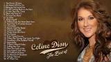 Video Lagu Celine Dion Greatest Hits Full Album 2019 - Best Songs of Celine Dion (HQ) Music baru di zLagu.Net