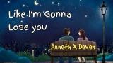 Video Video Lagu ANNETH X DEVEN - Like I'm Gonna Lose you - (LIRIK LAGU) Terbaru di zLagu.Net