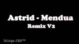 Video Lagu Ast - Mendua (Dugem Remix V2) [Mixtape SBD ] Music baru di zLagu.Net