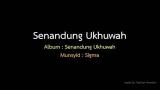 Download Video Lagu Sigma Nasheed - Senandung Ukhwah | lirik Music Terbaik di zLagu.Net