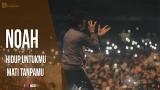 Video Lagu NOAH - up Untukmu Mati Tanpamu [ JEMBER ] Terbaik 2021 di zLagu.Net