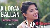 Video Music Dil Diyan Gallan Song | Tiger Zinda Hai | Female Cover Version by VoiceOfRitu | Ritu Agarwal Terbaik di zLagu.Net