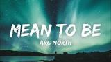 Video Lagu Arc North - Meant To Be (feat. Krista Marina) [Lyric eo] 2021