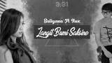 Download Langit Bumi Saksine - Suliyana ft. Ilux (Lirik HD) Video Terbaru - zLagu.Net