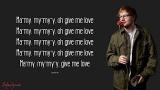 Music Video Ed Sheeran - Give Me Love (Lyrics) Terbaik di zLagu.Net
