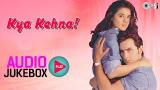 Video Lagu Kya Kehna! Jukebox - Full Album Songs | Saif Ali Khan, Preity Zinta, Rajesh Roshan