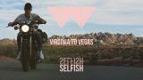 Video Virginia To Vegas - Selfish Terbaru