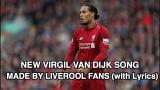 Download Video New Virgil Van Dijk Song By Liverpool Fans (With Lyrics) Gratis