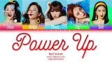 Download Red Velvet (레드벨벳) - Power Up (파워업) (Color Coded Lyrics) (HAN/ROM/ENG) Video Terbaik - zLagu.Net