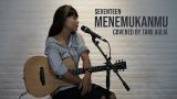 Download Video Menemukanmu cover by Tami Aulia Live Actic seventeen