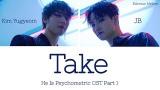 Download Lagu JUS2 (저스투) - Take (He Is Psychometric OST Part 1) Lyrics (Han/Rom/Eng/가사) Music