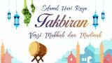 Download Lagu Takbiran Versi Makkah Merdu - Selamat Hari Raya Idul Fitri 1440 H /2019 M Mohon Maaf Lahir Batin Music - zLagu.Net