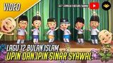 Video Lagu Music Lagu 12 Bulan Islam - Upin & Ipin Sinar Syawal Gratis