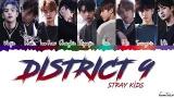 Video Lagu Stray s (스트레이 키즈) - 'DISTRICT 9' Lyrics [Color Coded_Han_Rom_Eng] Musik Terbaik