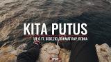 Lagu Video Lil O - Kita Pu Ft. Bebe, Ziel, Rahmat Rap & Redha [Lyrics] Gratis