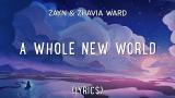video Lagu ZAYN, Zhavia Ward - A Whole New World (Lyrics) Music Terbaru - zLagu.Net