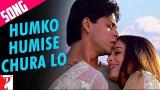 Lagu Video Humko Humise Chura Lo Song | Mohabbatein | Shah Rukh Khan | Aishwarya Rai | Lata | Uday