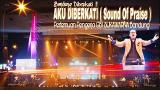 Video Lagu Aku Diberkati ( Sound Of Praise ) - Pertemuan Pengerja GBI SUKAWARNA Bandung. ( Bagian 3 ) Musik Terbaik