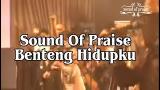 Download Lagu Sound Of Praise - Benteng upku.mp4 Music