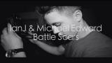 Video Lagu IanJ & Michael Edward - Battle Scars (Remix) Music Terbaru