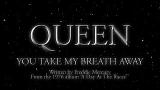Download Video Lagu Queen - You Take My Breath Away - (Official Lyric eo) Music Terbaik