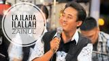 Download Video Lagu La ilaha ilalloh - Zainul Kiai Pleret Terbaik - zLagu.Net
