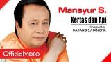 Video Lagu MANSYUR S ' KERTAS DAN API ' Official eo Gratis