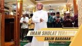 Download Vidio Lagu Salim Bahanan | Imam Tarawih | Al Fatihah & Ali Imron 1 - 14 Musik