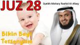 Download Lagu Cara Agar Bayi ak Nangis Perlihatkan QUR'AN JUZ 28 Sheikh Mishary Ras Al Afasy Musik