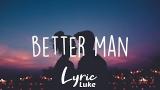 Video Westlife - Better Man (Lyrics) Terbaik