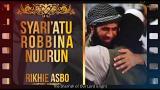 Video Lagu Nas - Syari'atu Robbina Nuurun - Vocal by Rikhie Asbo Terbaru