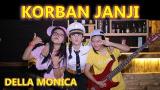 video Lagu KORBAN JANJI SKA- DELLA MONICA NEW_GENTENGAN Music Terbaru - zLagu.Net