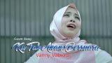 video Lagu KU TAK AKAN BERSUARA (COVER BY VANNY VABIOLA) Music Terbaru - zLagu.Net
