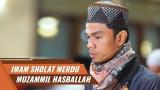 Video Lagu IMAM SHOLAT MERDU || Surat Al Fatiha & Al An'am 160 - 163 || Muzammil Hasballah Music Terbaru