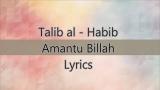 Download Video Lagu Talib al-Habib - Amantu Billah - Lyrics Terbaru