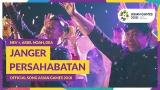 Lagu Video JANGER PERSAHABATAN - NEV +, ARIEL, DEA - Official Song Asian Games 2018 Gratis di zLagu.Net