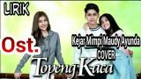 Video Musik Kejar Mimpi Maudy Ayunda COVER OST.TOPENG KACA SCTV