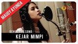 Video Lagu Maudy Ayunda - Kejar Mimpi | Behind The Song Music Terbaru