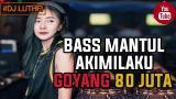 Download Video DJ AKIMILAKU GOYANG 80 JUTA Terbaru 2019 - ((Lagu TikTok)) - DJ LUTHFI baru - zLagu.Net