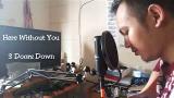 Download Video Lagu Here Without You - 3 Doors Down (Fahriza Live Cover) Gratis