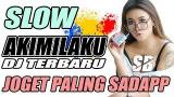 Download Vidio Lagu Special UntukMU DJ Slow Paling Sadapp AKIMILAKU Terbaru 2019 ( Keren Banget Gaess ) Terbaik di zLagu.Net