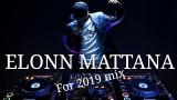 Video Music DJ Elon matana for 2019 